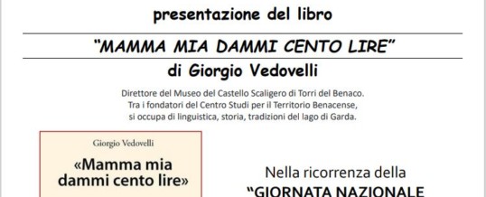 Presentazione del libro, “Mamma mia dammi cento lire” di Giorgio Vedovelli